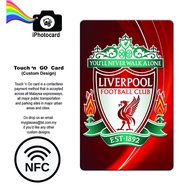 Touch n Go Card 2022 ( NFC ) - Custom Design ( LIVERPOOL ) NFC TNG