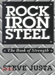 38734.Rock, Iron, Steel—The Book of Strength Steve Justa