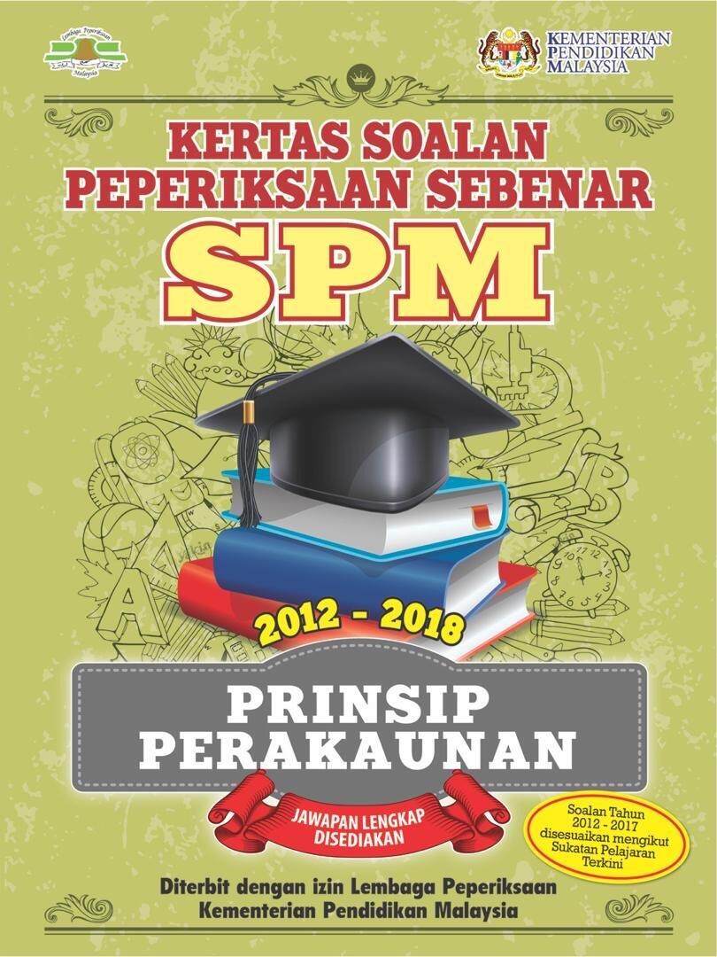 Soalan Sebenar Prinsip Perakaunan Spm 2018 Kertas 2 ...